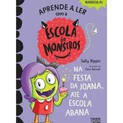 Discount Nuvem De Letras Escola de Monstros Nº 4 - na Festa da Joana, Até a Escola Abana de Sally Rippin