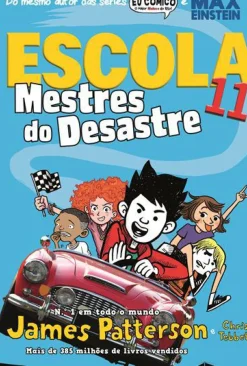 Sale Booksmile Escola 11 - Mestres do Desastre de James Patterson e Chris Tebbetts
