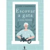 Dom Quixote Escovar a Gata e Outras Histórias de Jane Campbell