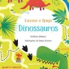Jacarandá Atividades > Escreve e Apaga Dinossauros de Kirsleen Robson