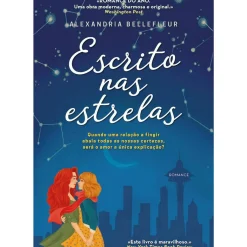 Clube Do Autor Romance > Escrito nas Estrelas de Alexandria Bellefleur de Alexandria Bellefleur