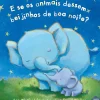Nuvem De Letras Literatura Infantil > E Se os Animais Dessem Beijinhos de Boa Noite? de Ann Whitford Paul