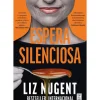 Topseller Policial > Espera Silenciosa de Liz Nugent