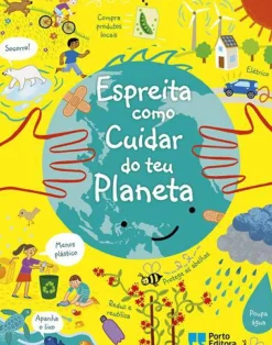 New Porto Editora Espreita Como Cuidar do Teu Planeta