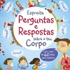 Porto Editora Atividades > Espreita - Perguntas e Respostas Sobre o Teu Corpo de Katie Daynes