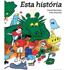 Caminho Literatura Juvenil > Esta História de David Machado