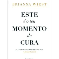 Best Presença Este é o Teu Momento de Cura de Brianna Wiest