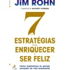 Lua De Papel Desenvolvimento Pessoal > 7 Estratégias para Enriquecer e Ser Feliz de Jim Röhn