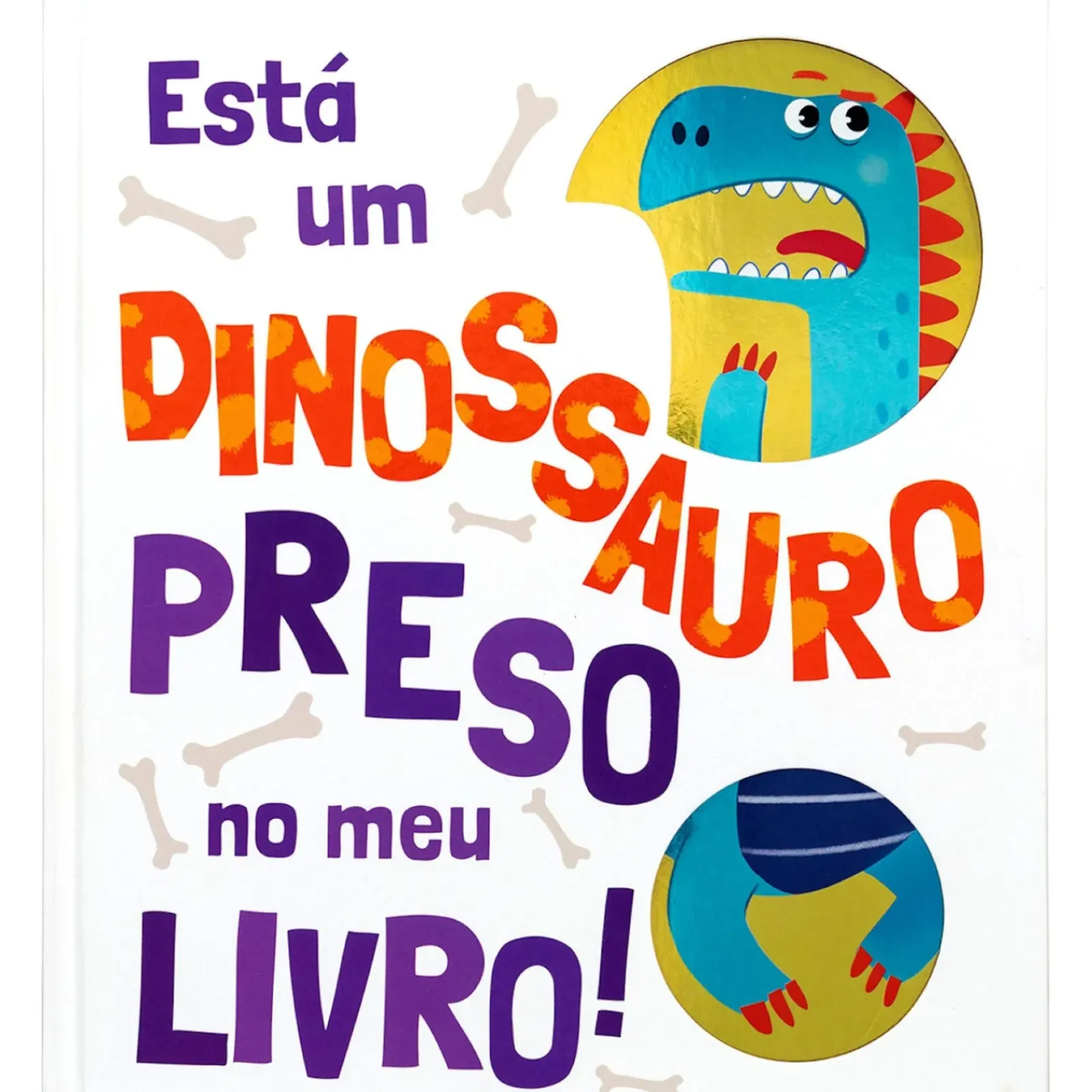 Porto Editora Literatura Infantil > Está um Dinossauro Preso no Meu Livro