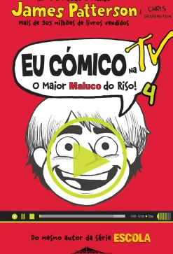 Booksmile Coleções Juvenis > Eu Cómico: na TV! o Maior Maluco do Riso! de James Patterson e Chris Grabenstein - Volume 4 (2ª Edição)
