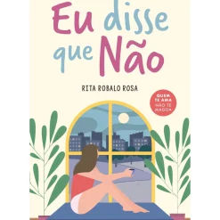 Sale Alma Dos Livros Eu Disse que Não de Rita Robalo Rosa