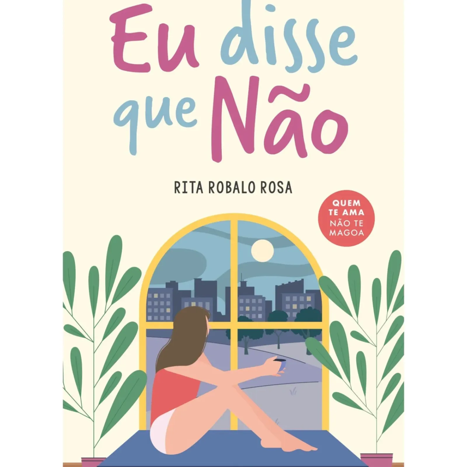 Sale Alma Dos Livros Eu Disse que Não de Rita Robalo Rosa