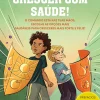 Oficina Livro Literatura Juvenil > Eu Escolho Crescer com Saúde! de Manuel Pinto Coelho