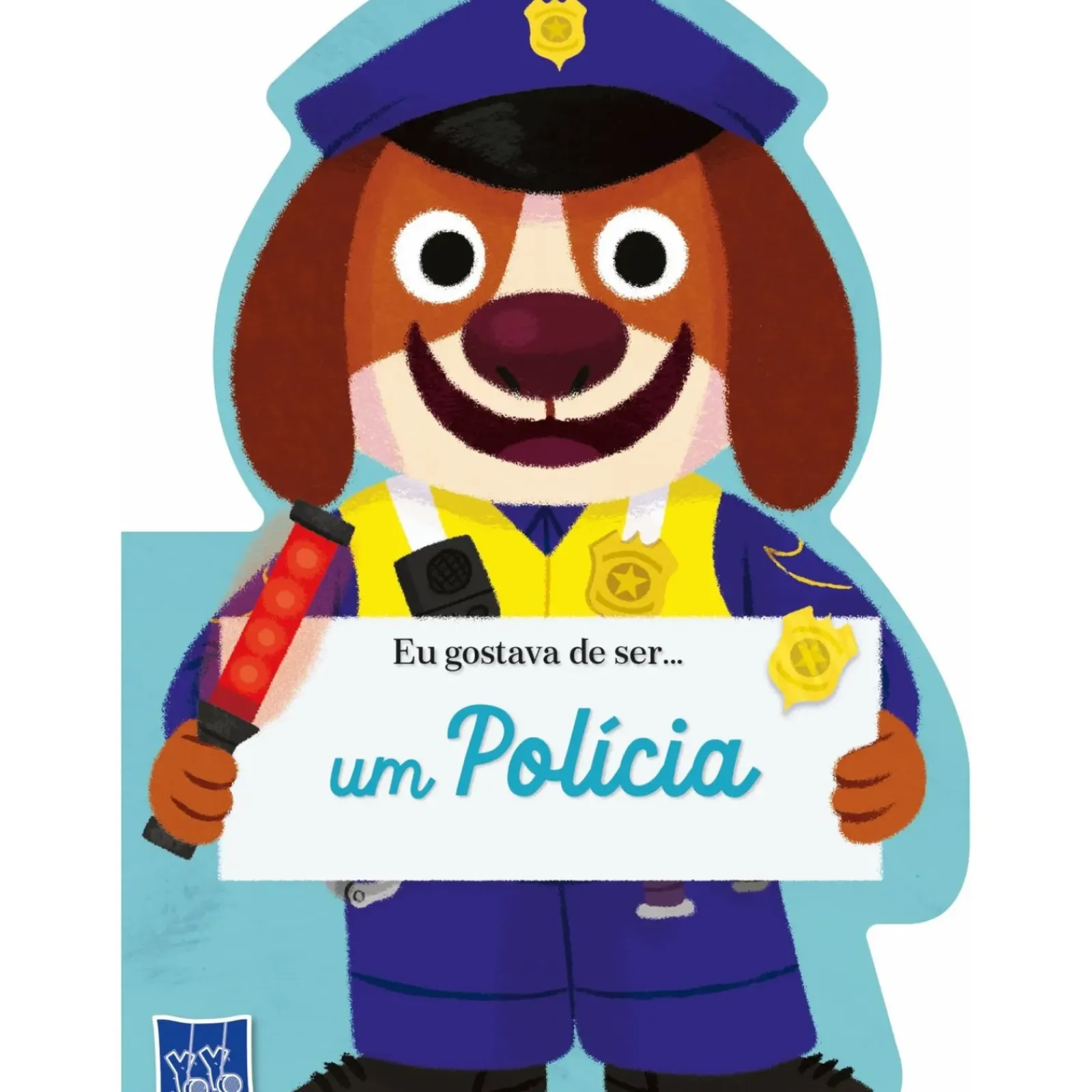 Outlet Yoyo Books Eu Gostava de Ser… um Polícia