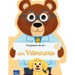 Yoyo Books Literatura Infantil > Eu Gostava de Ser um Veterinário
