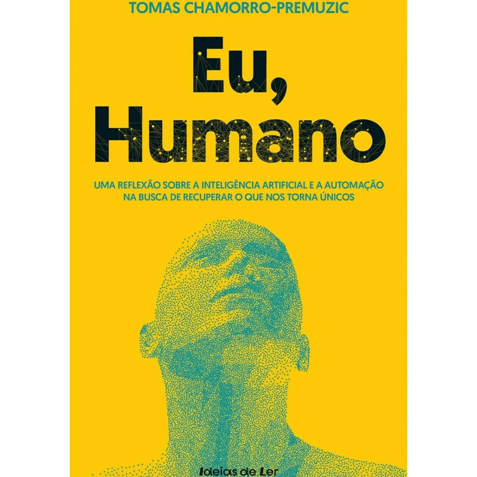 Outlet Ideias De Ler Eu, Humano de Tomas Chamorro-Premuzic