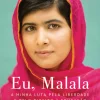 Presença Vidas Reais > Eu, Malala de Malala Yousafzai e Christina Lamb - A Minha Luta Pela Liberdade e Pelo Direito à Educação