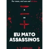 In Policial > Eu Mato Assassos de S. T. Ashman