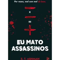 In Policial > Eu Mato Assassos de S. T. Ashman