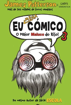 Sale Booksmile Eu Mega Cómico - o Maior Maluco do Riso! de James Patterson e Chris Grabenstein - Volume 3 (2ª Edição)