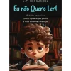 Presença Literatura Infantil > Eu Não Quero Ler! de A.P. Hernández