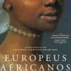 Hot Presença Europeus Africanos de Olivette Otele - Uma História por Contar