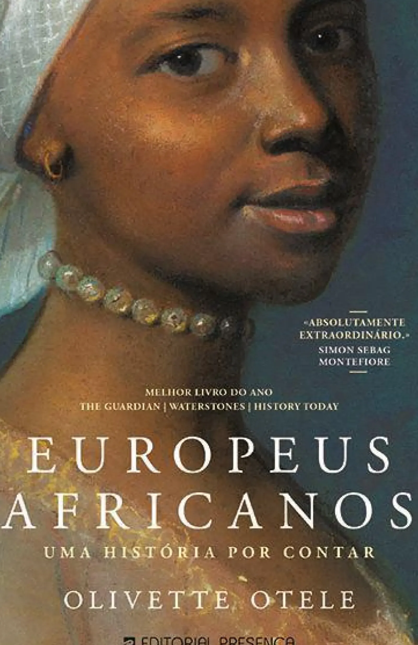 Hot Presença Europeus Africanos de Olivette Otele - Uma História por Contar