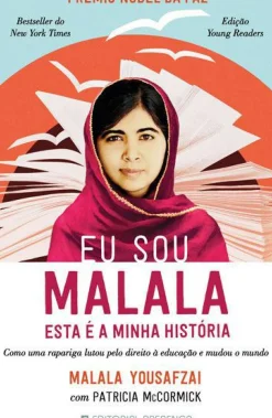 Presença Literatura Juvenil > Eu Sou Malala de Malala Yousafzai e Patricia McCormick - Esta é a Minha História