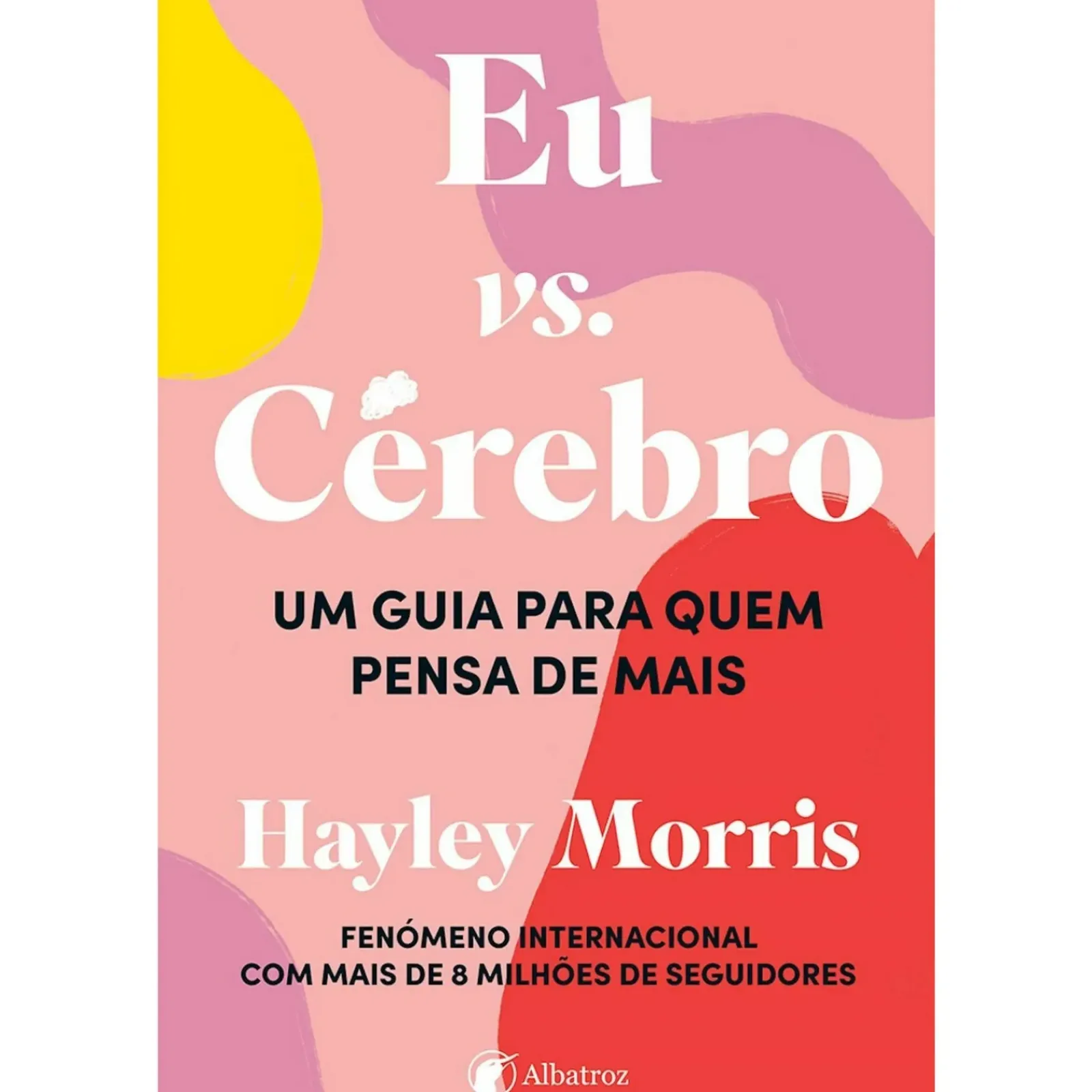 Hot Albatroz Eu Vs. Cérebro de Hayley Morris
