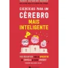 Manuscrito Tempos Livres > Exercícios para um Cérebro Mais Inteligente de Vasco Catarino Soares - 140 Desafios para Se Divertir em Família ou Entre Amigos