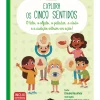 Booksmile Conhecimento > Explora os Cinco Sentidos de Cláudia Bacalhau