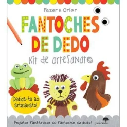 Jacarandá Atividades > Fantoches de Dedo - Kit de Artesanato