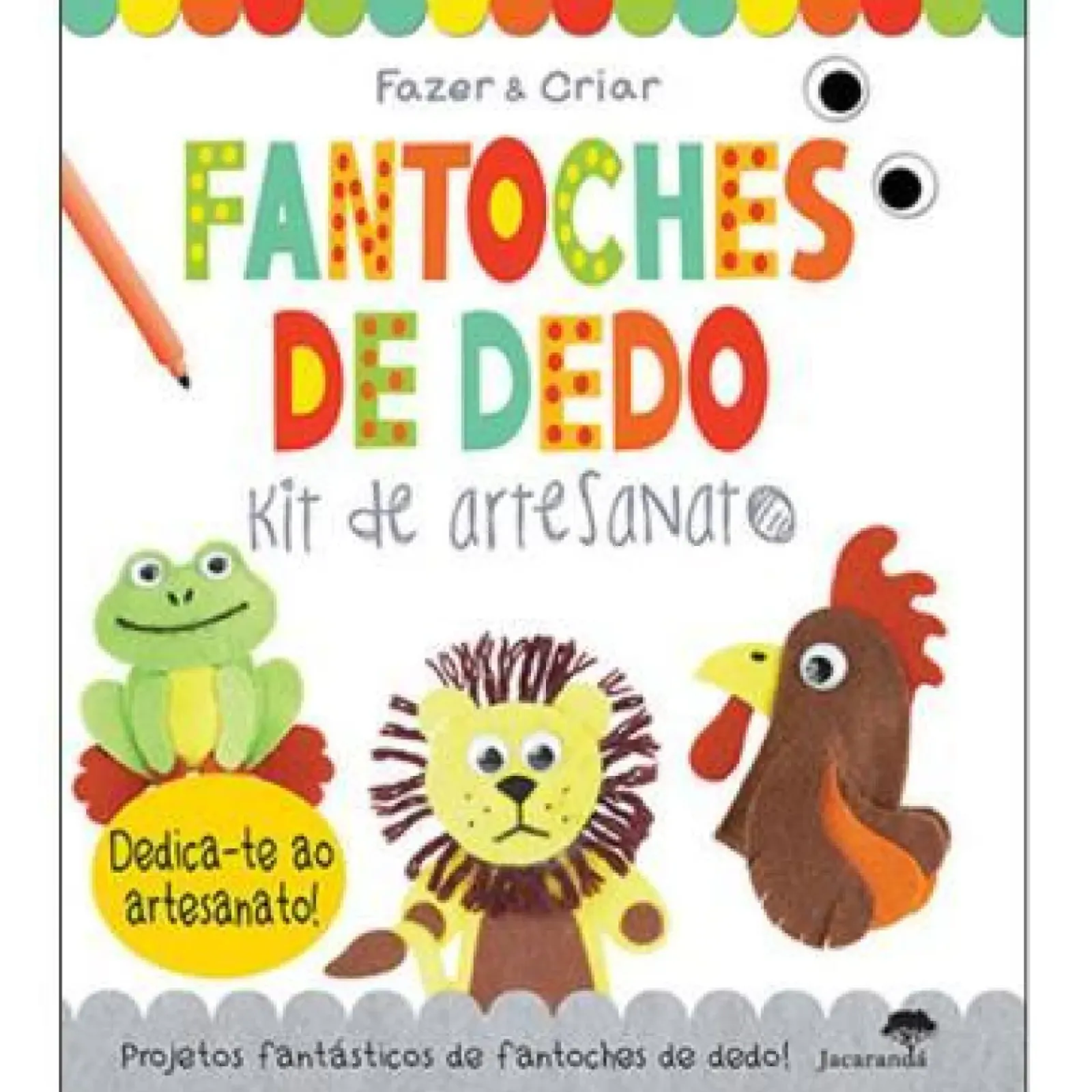 Jacarandá Atividades > Fantoches de Dedo - Kit de Artesanato