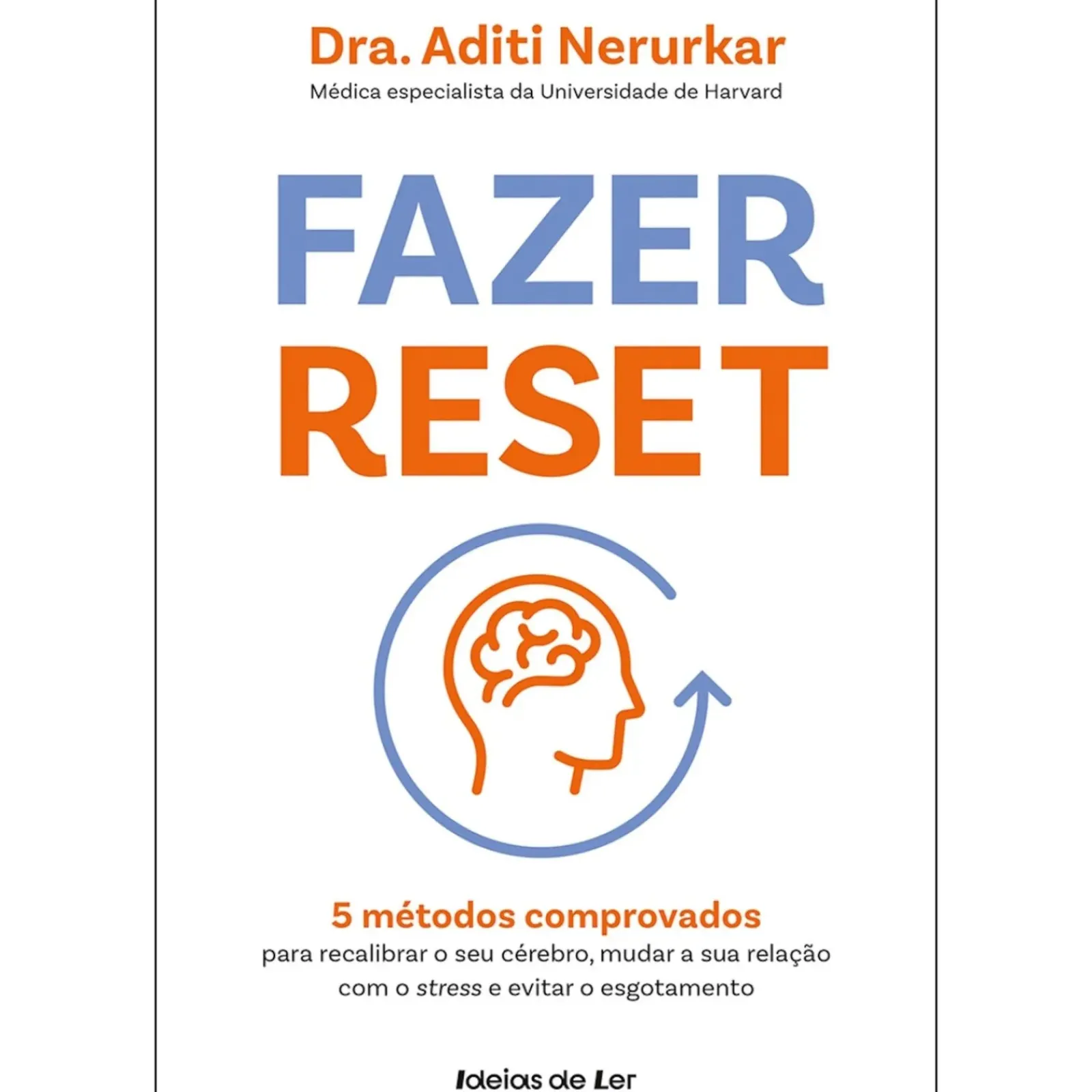 Ideias De Ler Saúde E Bem Estar > Fazer Reset de Aditi Nerurkar