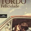 Outlet Companhia Das Letras Felicidade de João Tordo