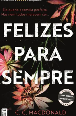 Topseller Romance > Felizes para Sempre de C. C. MacDonald