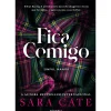 Euforia Romance > Fica Comigo de Sara Cate