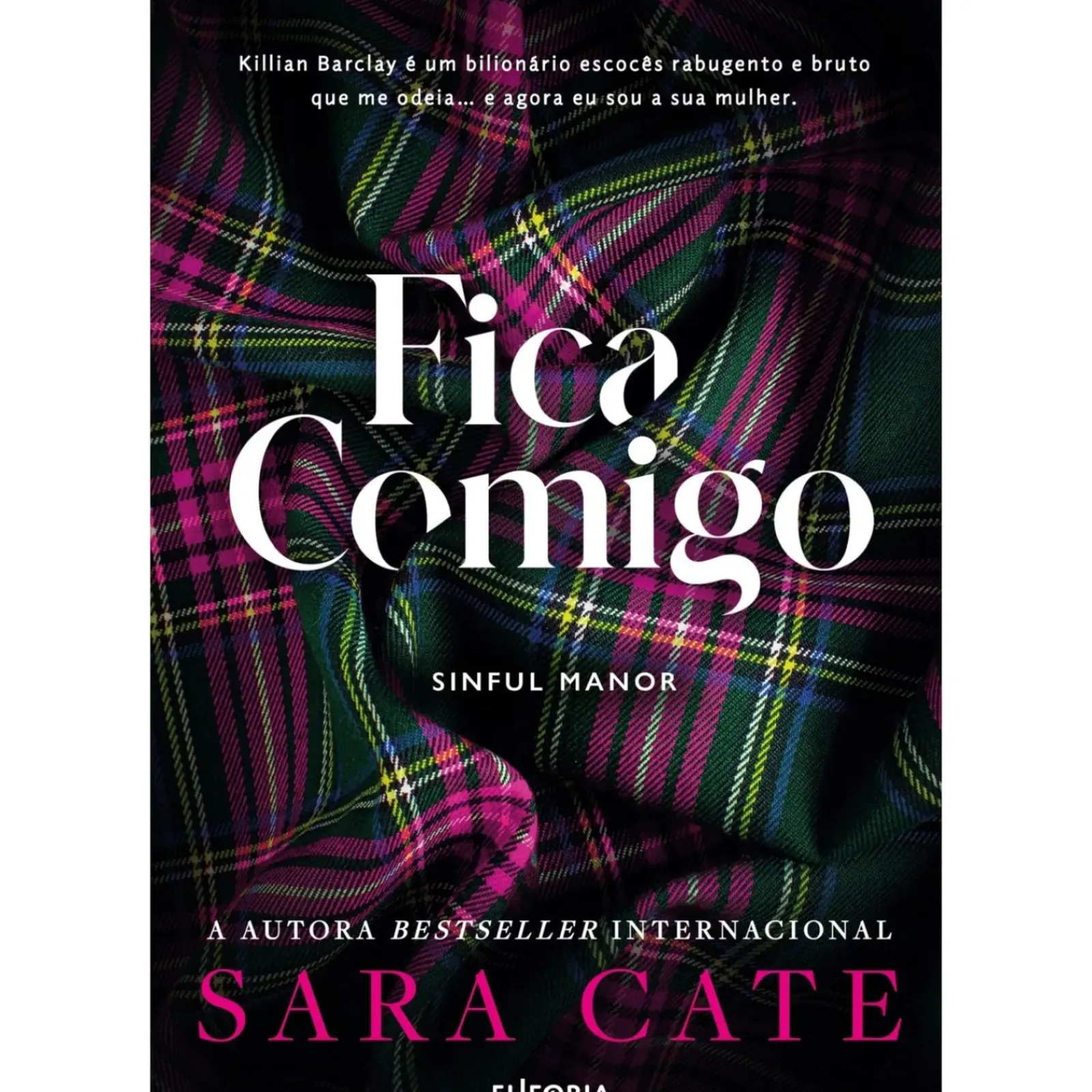 Euforia Romance > Fica Comigo de Sara Cate