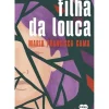 Suma Romance > Filha da Louca de Maria Francisca Gama