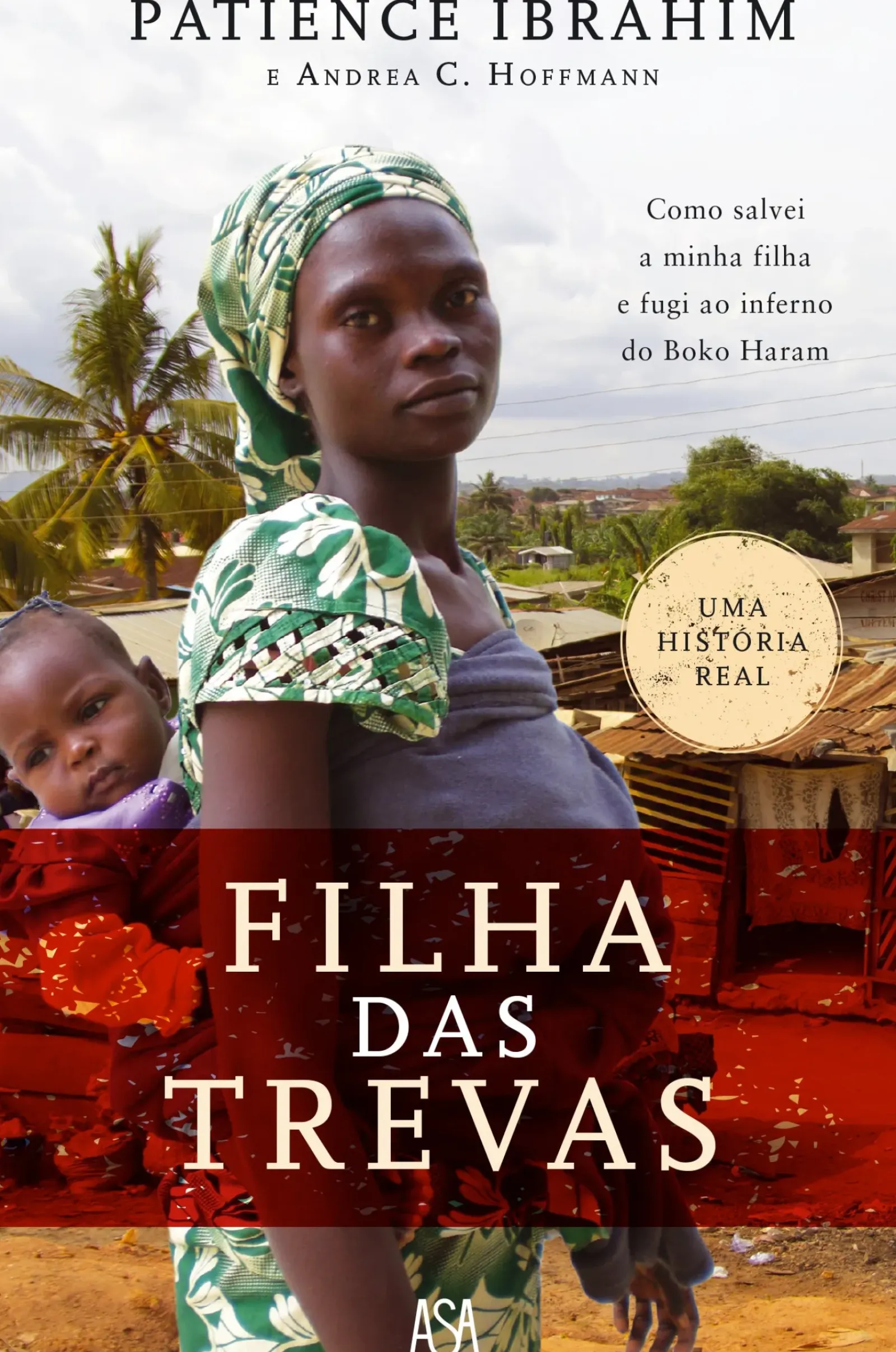 Asa Vidas Reais > Filha das Trevas de Patience Ibrahim e Andrea C. Hoffman