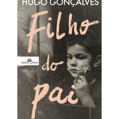 Best Companhia Das Letras Filho do Pai de Hugo Gonçalves
