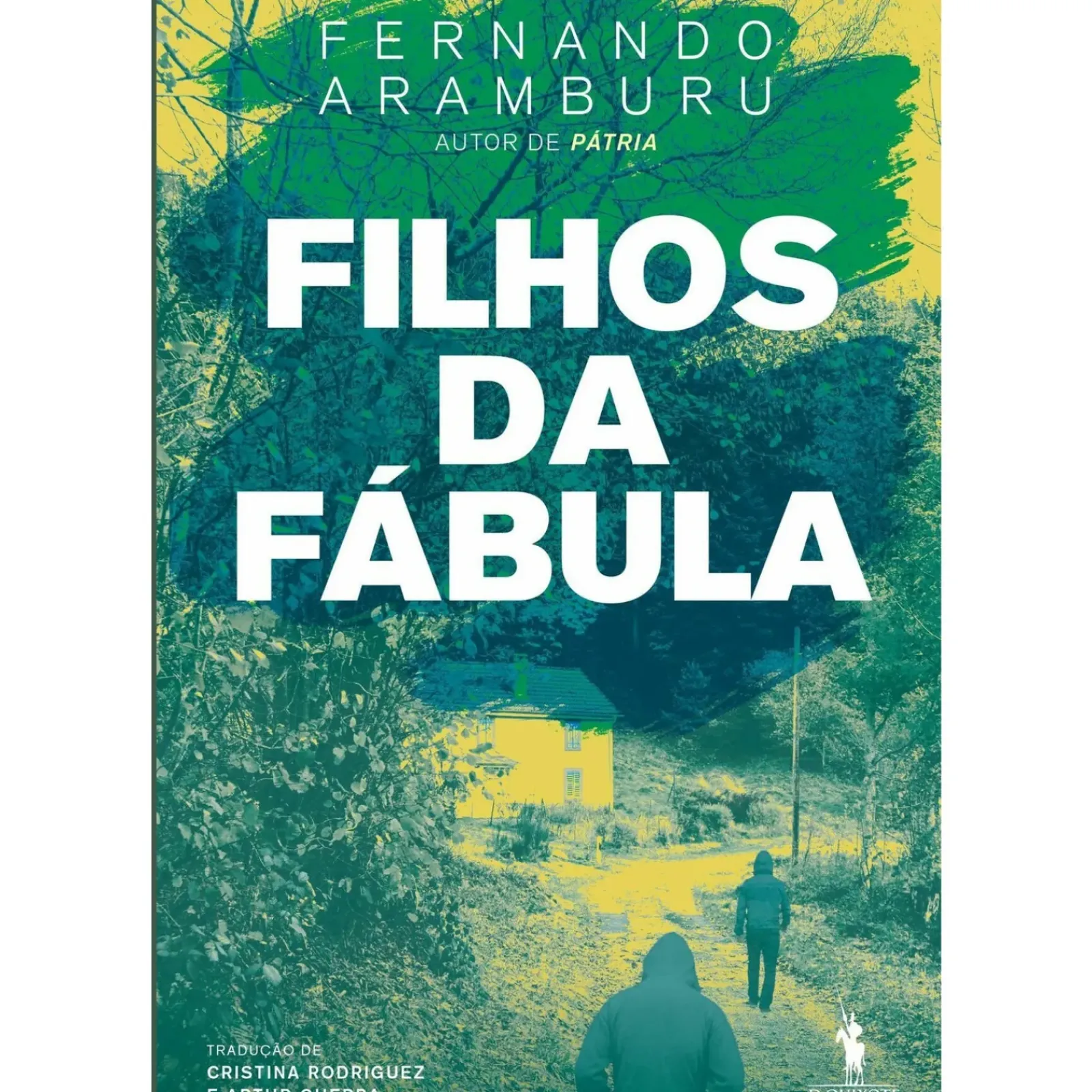 Dom Quixote Romance > Filhos da Fábula de Fernando Aramburu