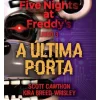 Editorial Presença Literatura Juvenil > Five Nights At Freddy's - Livro 3 - A Última Porta