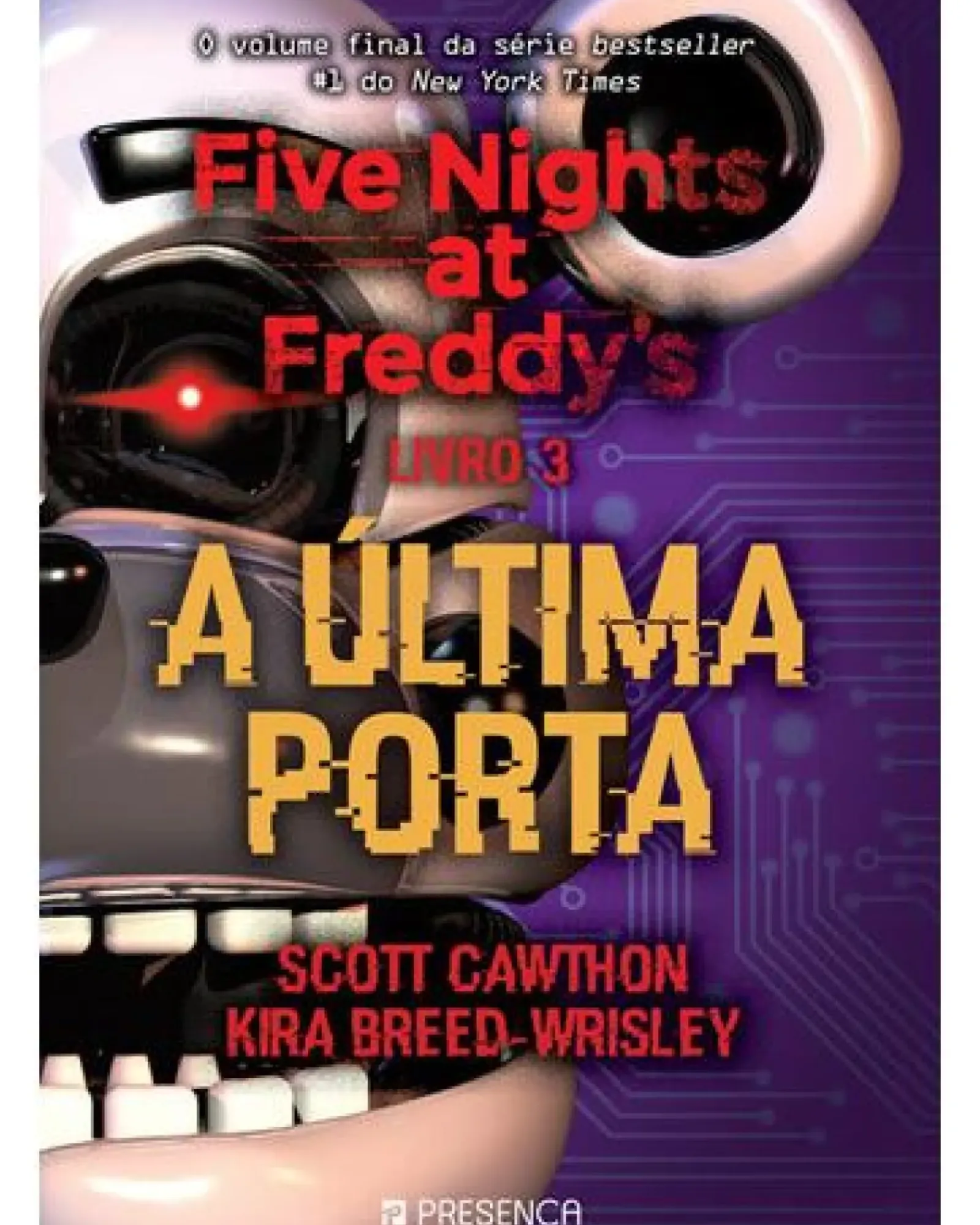 Editorial Presença Literatura Juvenil > Five Nights At Freddy's - Livro 3 - A Última Porta