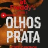Best Presença Five Nights At Freddy's 1 - Olhos de Prata de Scott Cawthon E Kira Breed-Wrisley