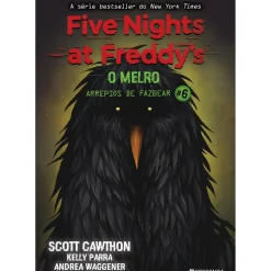 Presença Coleções Juvenis > Five Nights At Freddy'S: o Melro de Scott Cawthon, Andrea Waggener, Kelly Parra