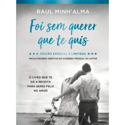 Outlet Manuscrito Foi sem Querer que Te Quis - Ed. Cartonada de Raul Minh'Alma