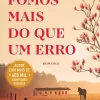 Manuscrito Romance > Fomos Mais do que Um Erro de Raul Minh'alma