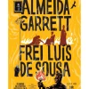 Discount Levoir Frei Luís de Sousa de Almeida Garrett e André F. Morgado