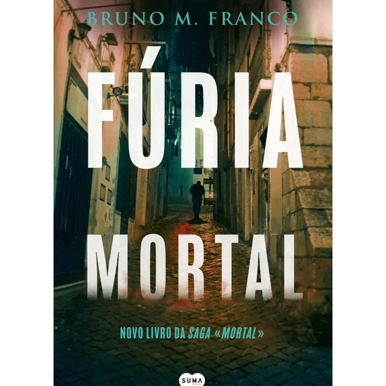Suma Policial > Fúria Mortal de Bruno M.Franco